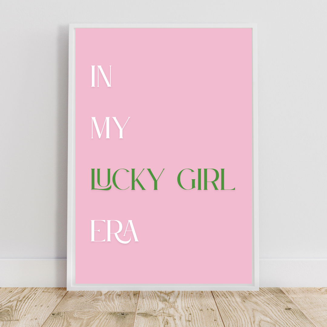Wall Print - In My Lucky Girl Era